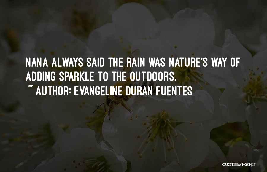 Fuentes Quotes By Evangeline Duran Fuentes