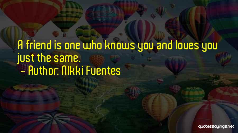 Fuentes Quotes By NIkki Fuentes