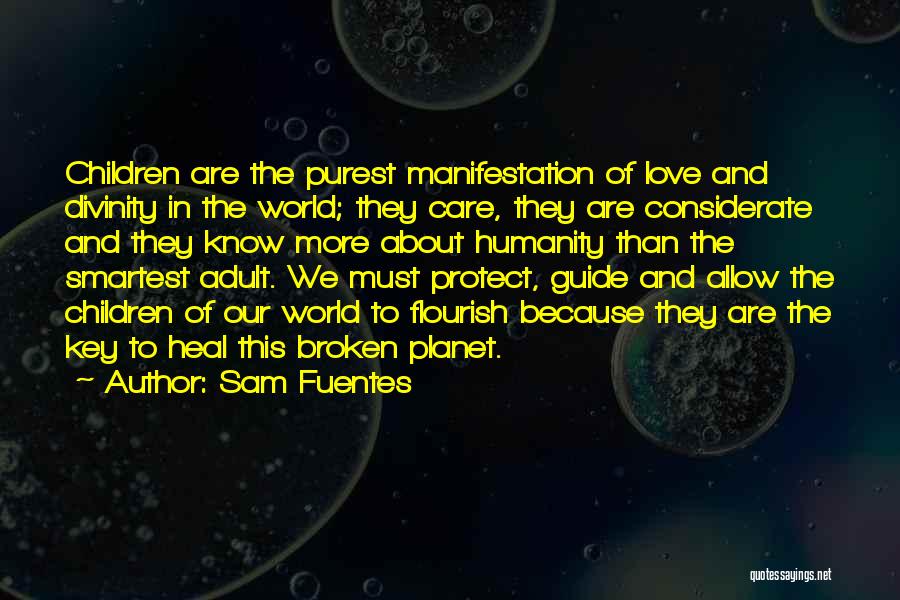 Fuentes Quotes By Sam Fuentes