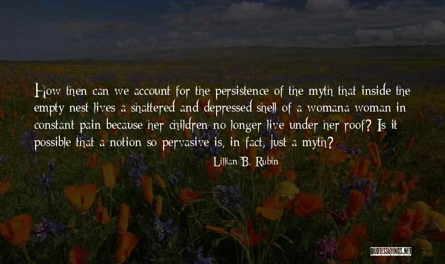 Fueran Policias Quotes By Lillian B. Rubin Fueran Policias Quotes By Lillian B. Rubin