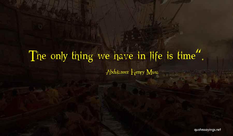 Fueras Intangibles Quotes By Abdulazeez Henry Musa Fueras Intangibles Quotes By Abdulazeez Henry Musa
