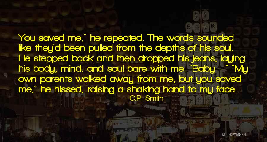 Fuercet Quotes By C.P. Smith Fuercet Quotes By C.P. Smith
