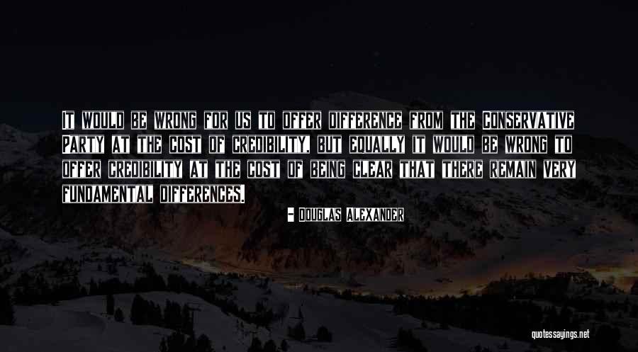 Fuere O Definiciones Quotes By Douglas Alexander Fuere O Definiciones Quotes By Douglas Alexander
