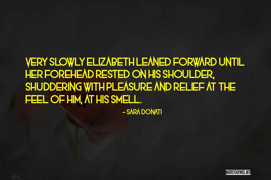 Fuerita Quotes By Sara Donati Fuerita Quotes By Sara Donati