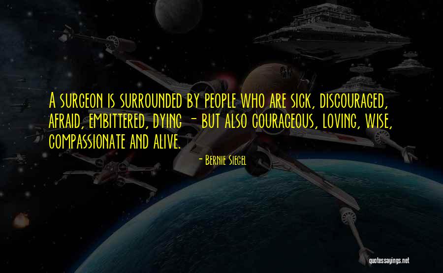 Fueron Conjugation Quotes By Bernie Siegel Fueron Conjugation Quotes By Bernie Siegel