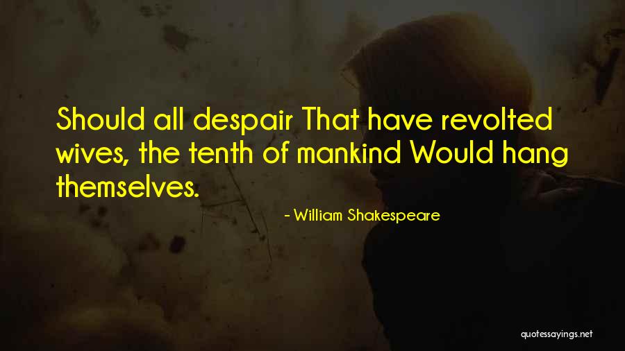 Fueros Quotes By William Shakespeare Fueros Quotes By William Shakespeare