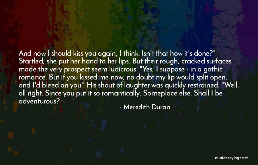 Fuese Significado Quotes By Meredith Duran Fuese Significado Quotes By Meredith Duran