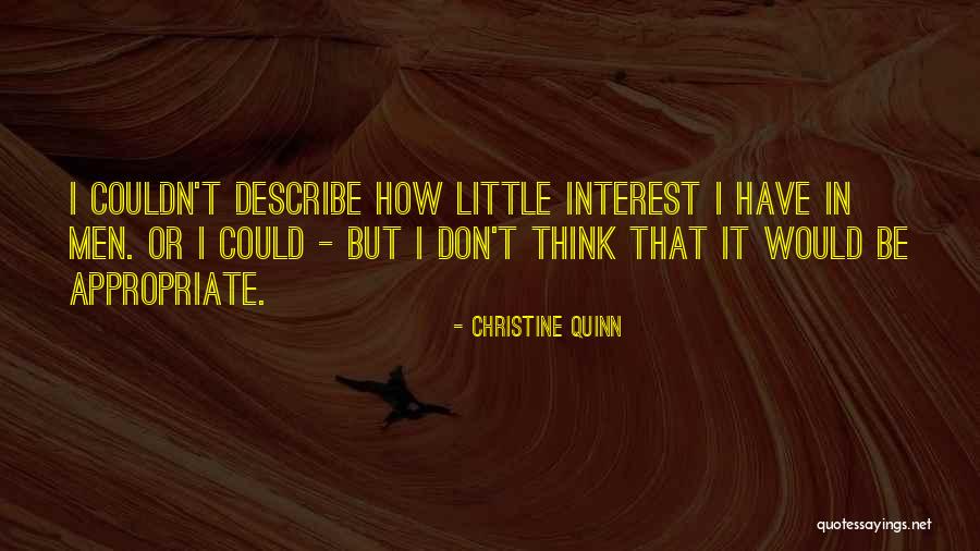 Fuesen O Quotes By Christine Quinn Fuesen O Quotes By Christine Quinn