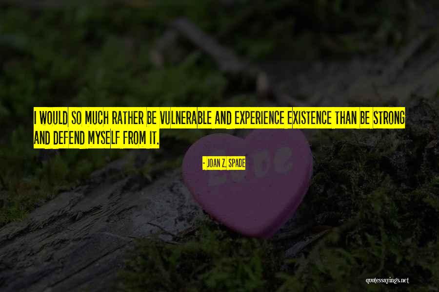 Fuesslinge Quotes By Joan Z. Spade Fuesslinge Quotes By Joan Z. Spade