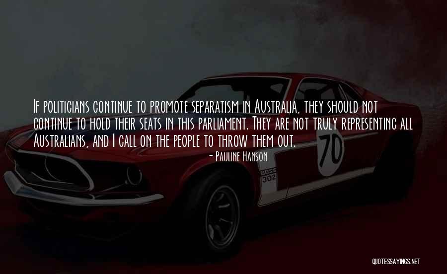 Fueta Kishi Quotes By Pauline Hanson Fueta Kishi Quotes By Pauline Hanson