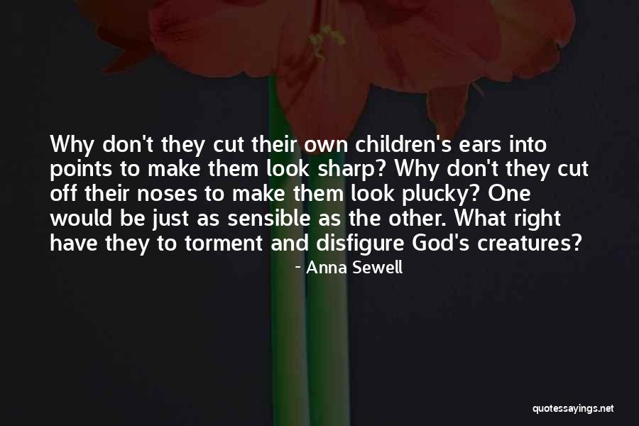 Fugace Synonyme Quotes By Anna Sewell Fugace Synonyme Quotes By Anna Sewell