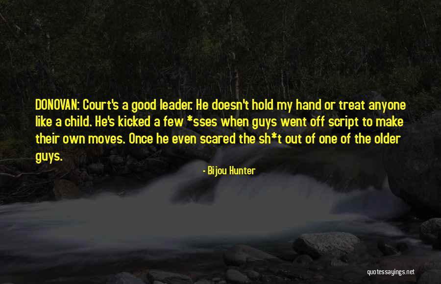 Fugacement Quotes By Bijou Hunter Fugacement Quotes By Bijou Hunter