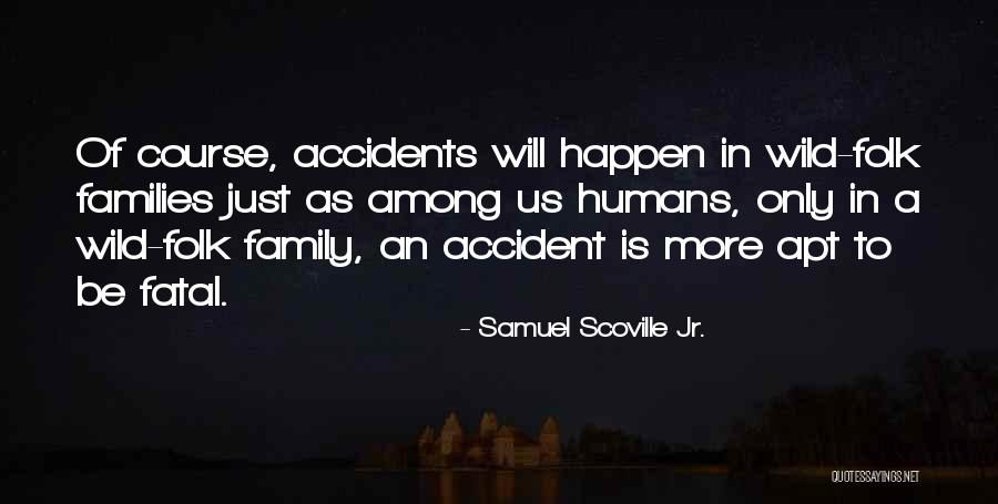 Fugashin Quotes By Samuel Scoville Jr. Fugashin Quotes By Samuel Scoville Jr.