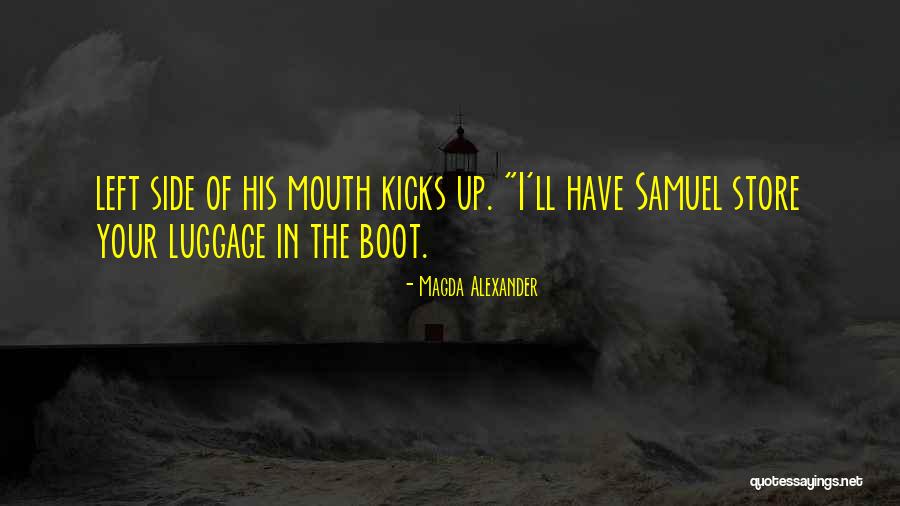 Fugetaboutit Quotes By Magda Alexander Fugetaboutit Quotes By Magda Alexander