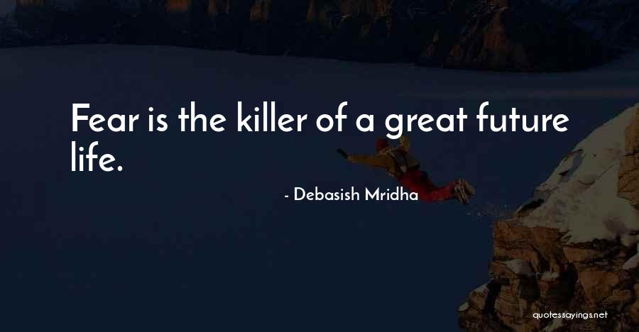Fuggin Quotes By Debasish Mridha Fuggin Quotes By Debasish Mridha