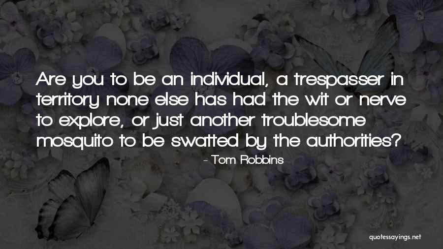 Fuggire Coniugazione Quotes By Tom Robbins