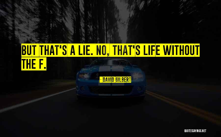 Fugia Tree Quotes By David Gilbert Fugia Tree Quotes By David Gilbert