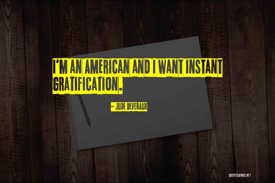 Fugitivos Quotes By Jude Deveraux Fugitivos Quotes By Jude Deveraux