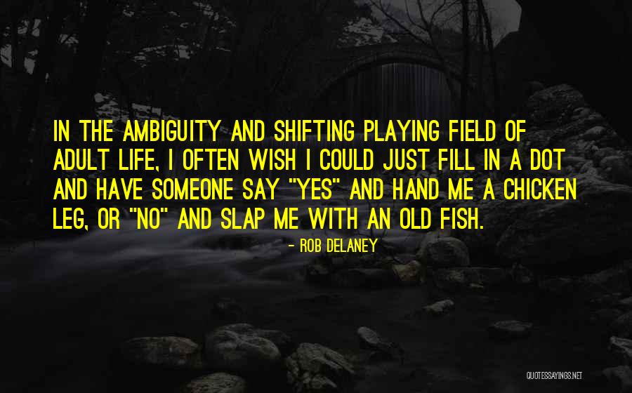 Fugitt Ancestry Quotes By Rob Delaney Fugitt Ancestry Quotes By Rob Delaney