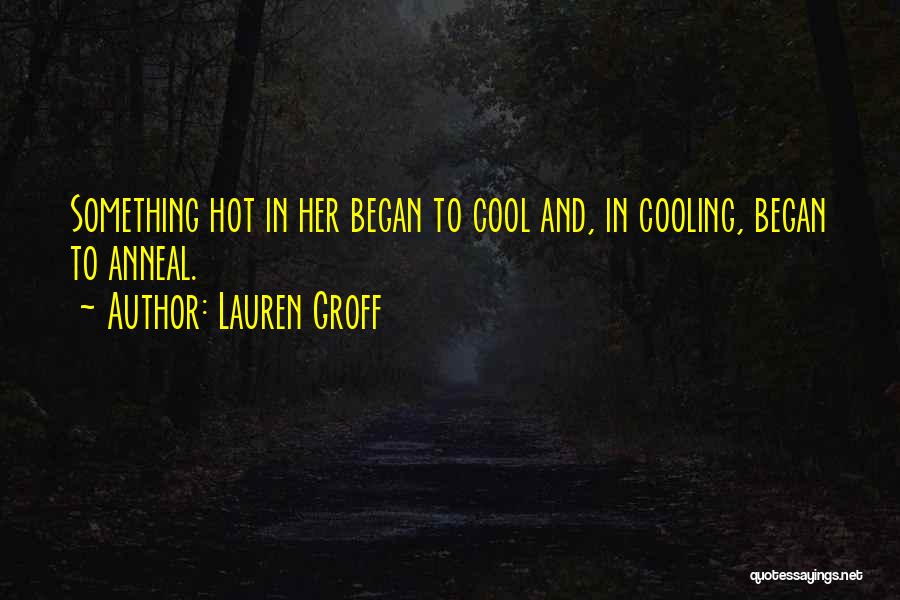 Fugitt Rubber Quotes By Lauren Groff