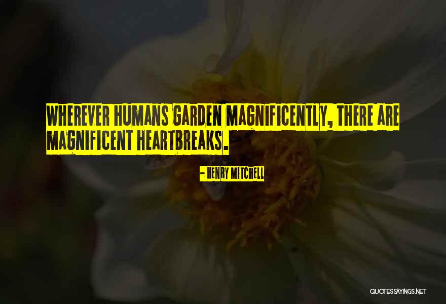Fugleberg Koch Quotes By Henry Mitchell Fugleberg Koch Quotes By Henry Mitchell