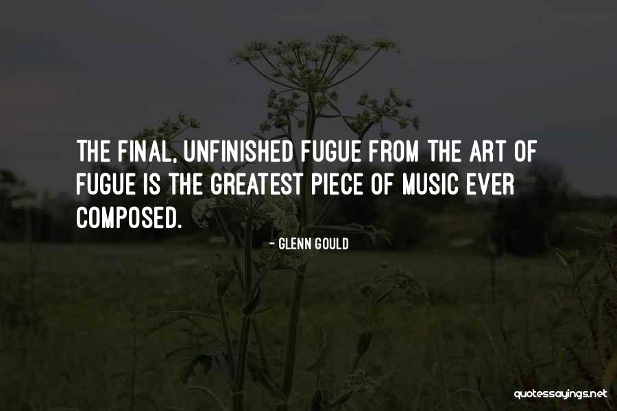 Fugue Music Quotes By Glenn Gould Fugue Music Quotes By Glenn Gould