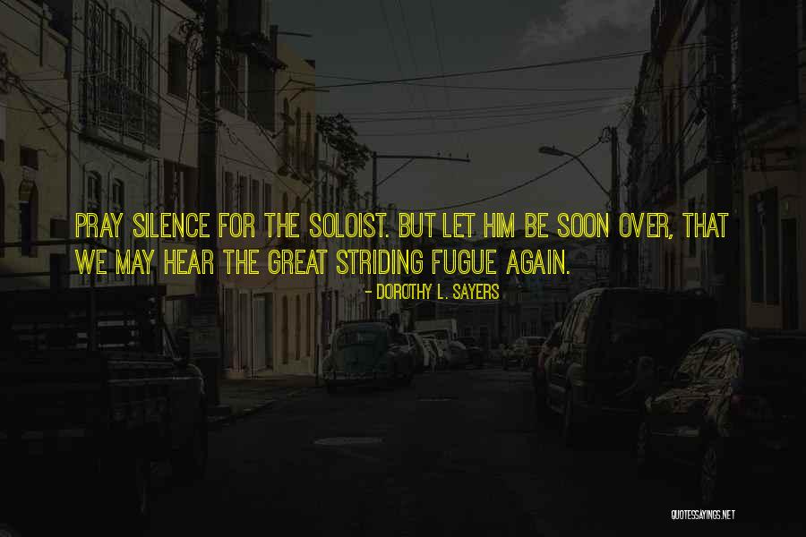 Fugue Quotes By Dorothy L. Sayers Fugue Quotes By Dorothy L. Sayers