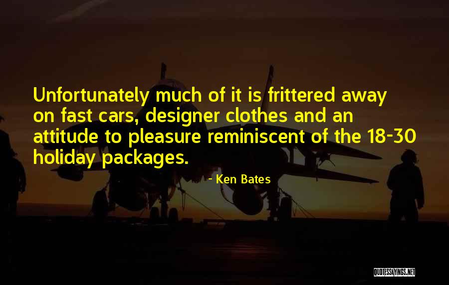 Fugues Disease Quotes By Ken Bates Fugues Disease Quotes By Ken Bates