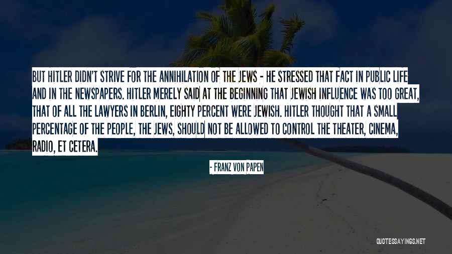 Fuhrman Recipes Quotes By Franz Von Papen Fuhrman Recipes Quotes By Franz Von Papen