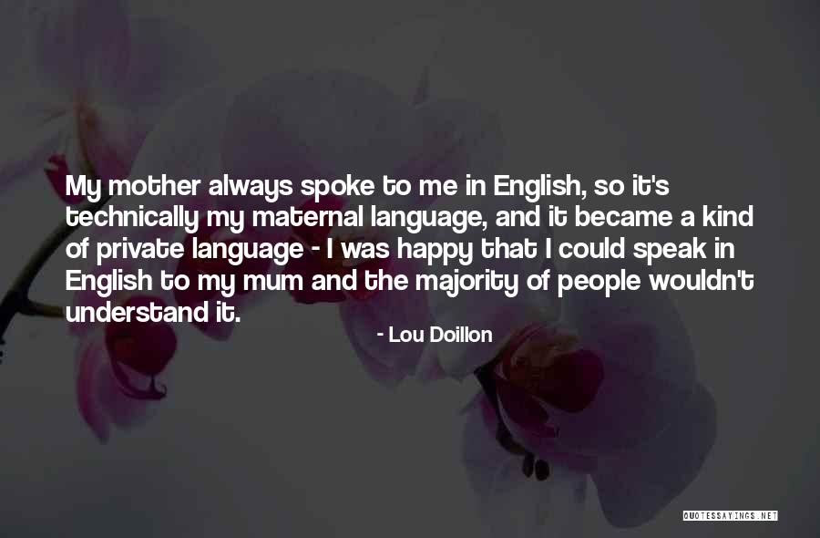Fuhrmann Engineering Quotes By Lou Doillon Fuhrmann Engineering Quotes By Lou Doillon
