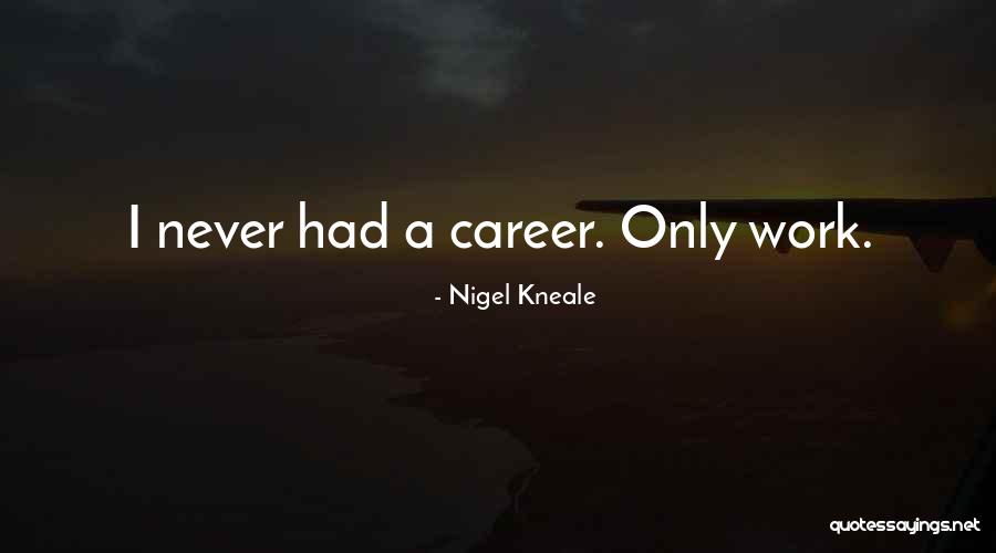 Fuhrmans Erie Quotes By Nigel Kneale Fuhrmans Erie Quotes By Nigel Kneale
