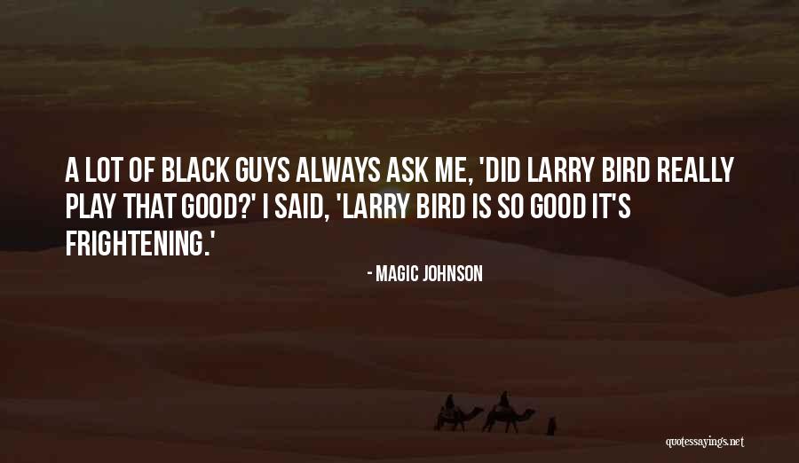 Fuhrmeister Tallahassee Quotes By Magic Johnson Fuhrmeister Tallahassee Quotes By Magic Johnson