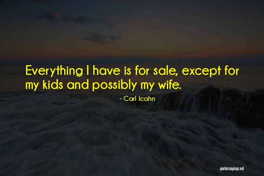 Fuhst Wylie Quotes By Carl Icahn Fuhst Wylie Quotes By Carl Icahn