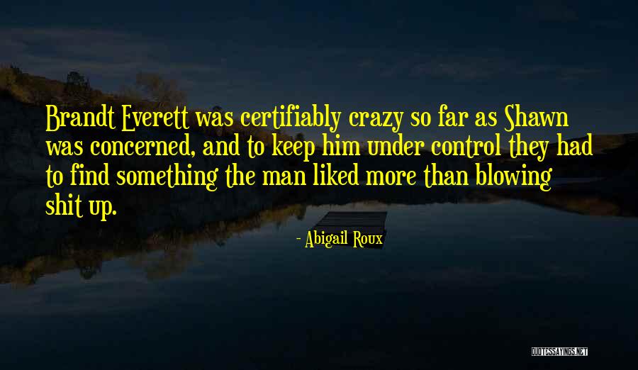Fuior Canepa Quotes By Abigail Roux Fuior Canepa Quotes By Abigail Roux