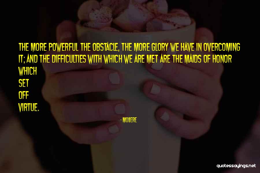 Fuire Quotes By Moliere Fuire Quotes By Moliere