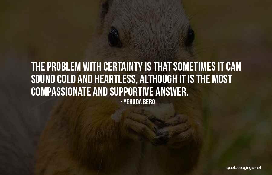 Fuiste Mala Quotes By Yehuda Berg Fuiste Mala Quotes By Yehuda Berg