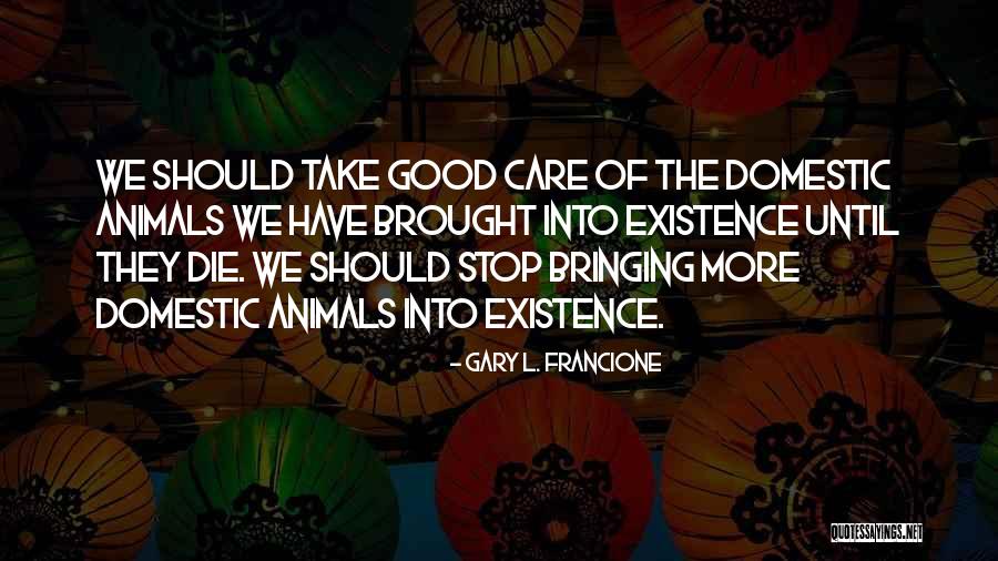 Fuisteis In Spanish Quotes By Gary L. Francione Fuisteis In Spanish Quotes By Gary L. Francione