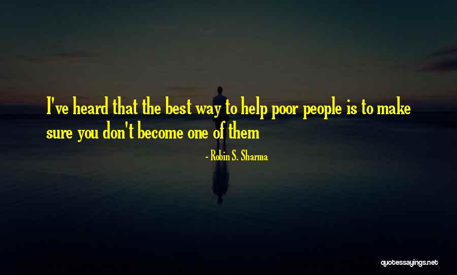 Fuisteis Sellados Quotes By Robin S. Sharma Fuisteis Sellados Quotes By Robin S. Sharma