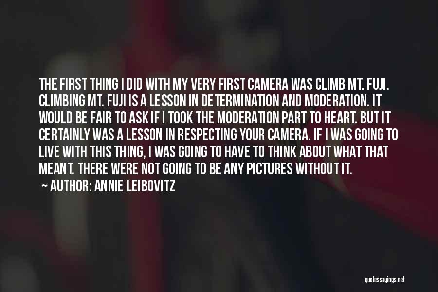 Fuji Quotes By Annie Leibovitz