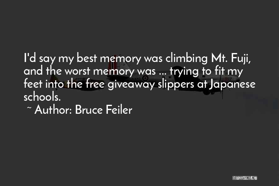 Fuji Quotes By Bruce Feiler