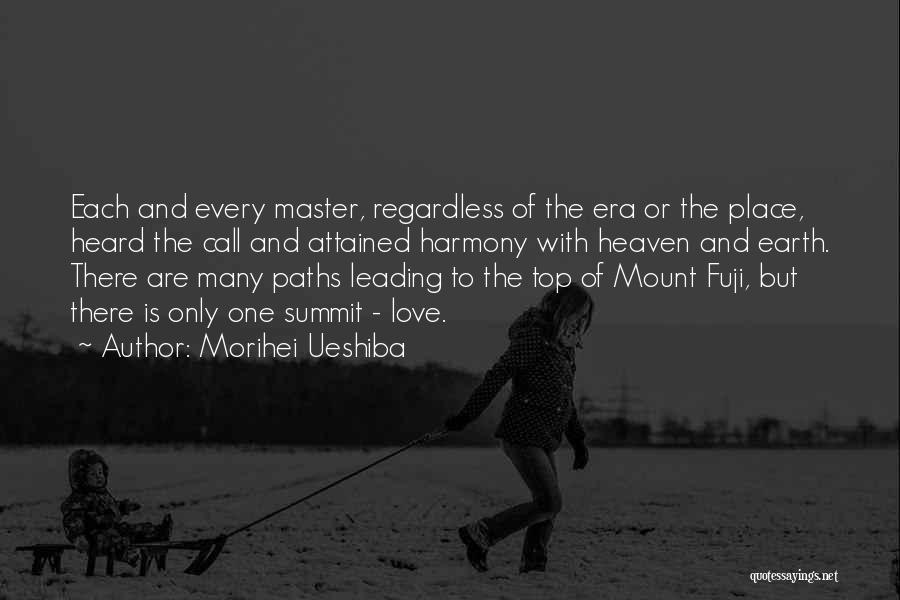 Fuji Quotes By Morihei Ueshiba