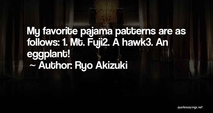 Fuji Quotes By Ryo Akizuki