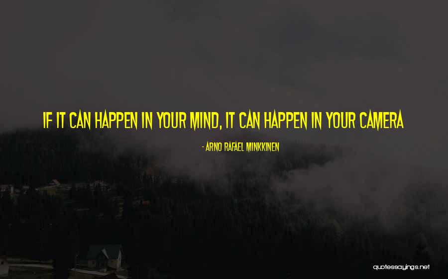 Fujian Normal University Quotes By Arno Rafael Minkkinen Fujian Normal University Quotes By Arno Rafael Minkkinen