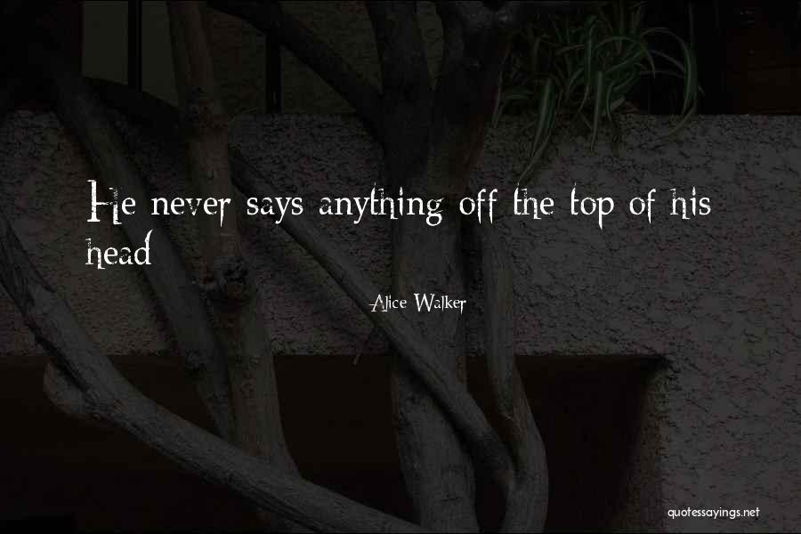 Fujian Sturgeons Quotes By Alice Walker Fujian Sturgeons Quotes By Alice Walker