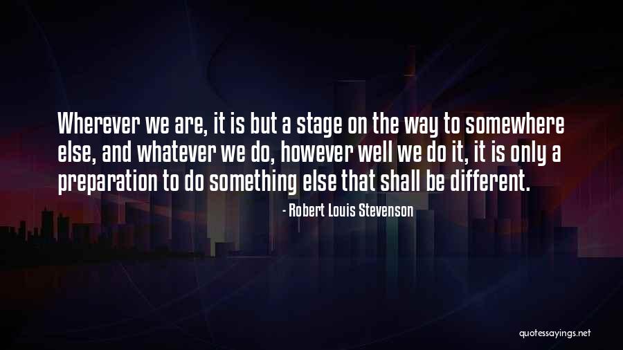 Fujica Camera Quotes By Robert Louis Stevenson Fujica Camera Quotes By Robert Louis Stevenson