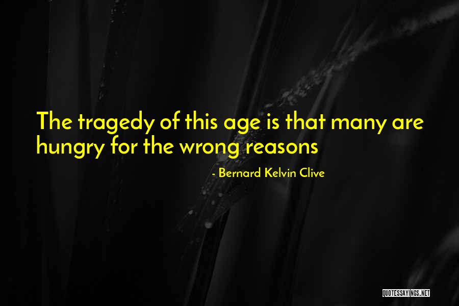 Fujieki Fukuhara Quotes By Bernard Kelvin Clive