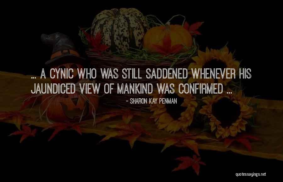 Fujimori Soy Quotes By Sharon Kay Penman Fujimori Soy Quotes By Sharon Kay Penman