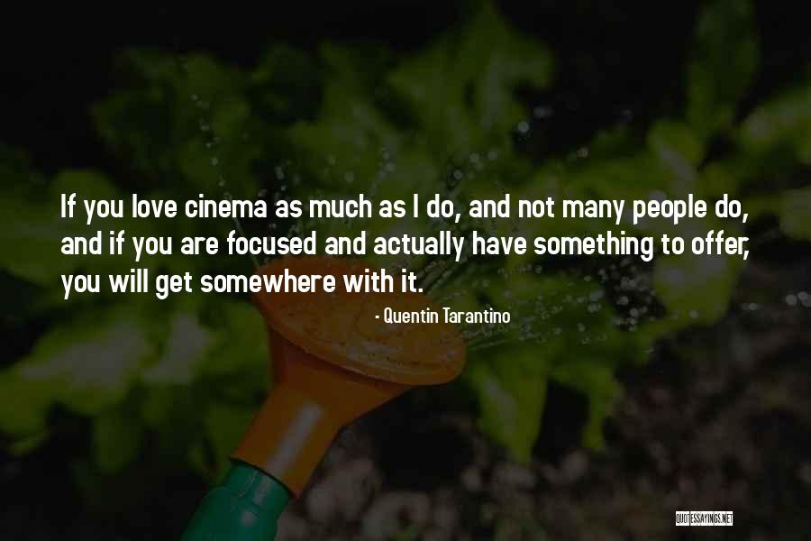 Fujinomiya Shrine Quotes By Quentin Tarantino Fujinomiya Shrine Quotes By Quentin Tarantino