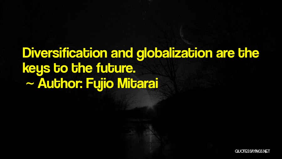 Fujio Mitarai Quotes 1070198