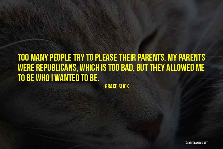 Fujioka Fujimaki Quotes By Grace Slick Fujioka Fujimaki Quotes By Grace Slick